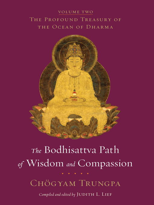 Title details for The Bodhisattva Path of Wisdom and Compassion by Chogyam Trungpa - Wait list